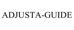ADJUSTA-GUIDE trademark