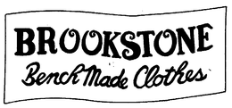 BROOKSTONE BENCH MADE CLOTHES trademark