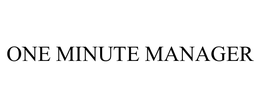 ONE MINUTE MANAGER trademark