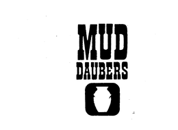MUD DAUBERS trademark