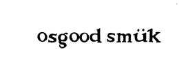 OSGOOD SMUK trademark