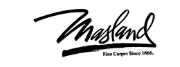 MASLAND FINE CARPET SINCE 1866 trademark