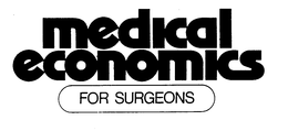 MEDICAL ECONOMICS FOR SURGEONS trademark