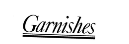GARNISHES trademark