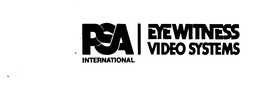PSA INTERNATIONAL EYEWITNESS VIDEO SYSTEMS trademark