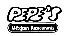 PEPE'S MEXICAN RESTAURANTS trademark