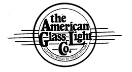 THE AMERICAN GLASS LIGHT CO.  LIGHTING DESIGNS BY SANDY LITTMAN trademark