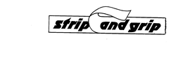 STRIP AND GRIP trademark