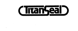 TITANSEAL trademark