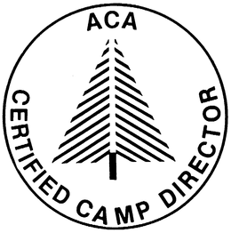 ACA CERTIFIED CAMP DIRECTOR trademark