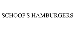 SCHOOP'S HAMBURGERS trademark
