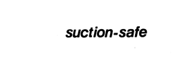 SUCTION-SAFE trademark