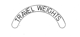 TRAVEL WEIGHTS trademark