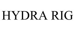 HYDRA RIG trademark