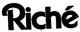RICHE trademark