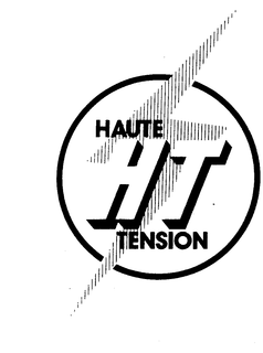 HAUTE TENSION HT trademark