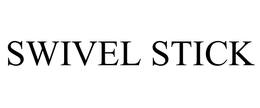 SWIVEL STICK trademark