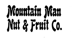 MOUNTAIN MAN NUT & FRUIT CO. trademark