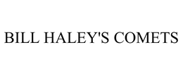 BILL HALEY'S COMETS trademark