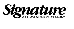 SIGNATURE A COMMUNICATIONS COMPANY trademark