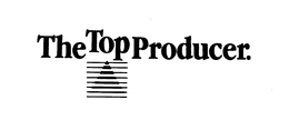 THE TOP PRODUCER. trademark
