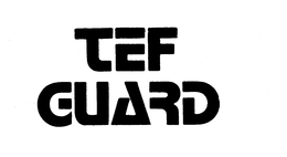 TEF GUARD trademark