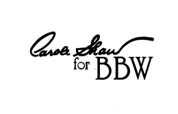 CAROLE SHAW FOR BBW trademark