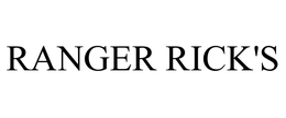 RANGER RICK'S trademark