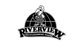 RIVERVIEW ENTERTAINMENT WORLD trademark