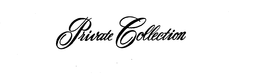 PRIVATE COLLECTION trademark