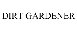 DIRT GARDENER trademark