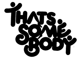 THATS SOME BODY trademark