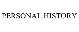 PERSONAL HISTORY trademark