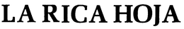 LA RICA HOJA trademark