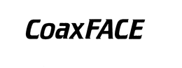 COAXFACE trademark