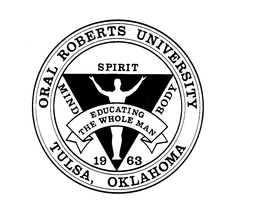 ORAL ROBERTS UNIVERSITY TULSA, OKLAHOMA EDUCATING THE WHOLE MAN SPIRIT MIND BODY 1963 trademark