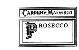 CARPENE MALVOLTI PROSECCO trademark
