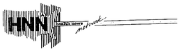 HEALTH NEWS NETWORK trademark