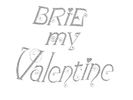 BRIE MY VALENTINE trademark