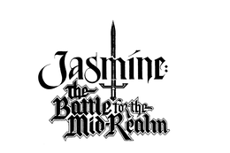 JASMINE: THE BATTLE FOR THE MID-REALM trademark