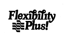 FLEXIBILITY PLUS! trademark