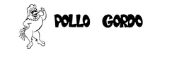 POLLO GORDO trademark