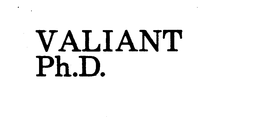 VALIANT PH.D. trademark