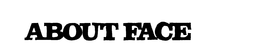 ABOUT FACE trademark
