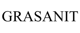 GRASANIT trademark