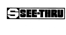 S SEE-THRU trademark