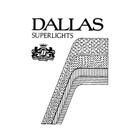 DALLAS SUPERLIGHTS D trademark