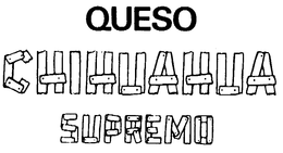 QUESO CHIHUAHUA SUPREMO trademark