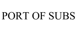 PORT OF SUBS trademark