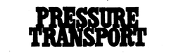 PRESSURE TRANSPORT trademark